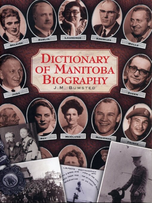 Title details for Dictionary of Manitoba Biography by J.M. Bumsted - Available